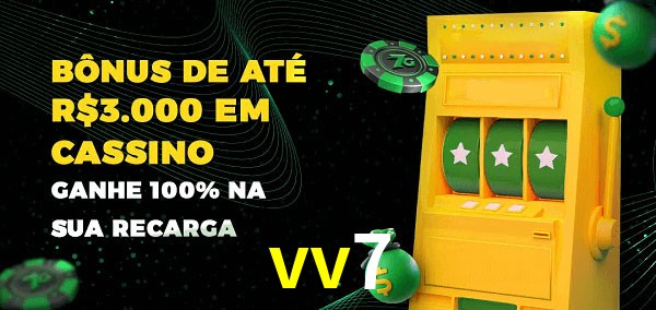 vv7 melhor bônus de depósito